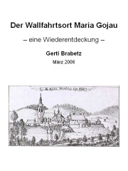Seite 1: Der Wallfahrtsort Maria Gojau